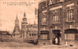 62 - PONT A VENDIN / L'HOTEL DE VILLE ET L'EGLISE - Other & Unclassified