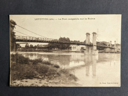 Loyettes Le Pont Suspendu Sur Le Rhône - Ohne Zuordnung