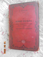 La Bonne Cuisine : Manuel Economique Et Pratique (Ville Et Campagne) Avec Plus De 200 Gravures - Emile Dumont - Gastronomía