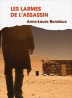 Les Larmes De L'assassin - Autres & Non Classés