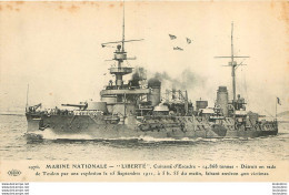 MARINE NATIONALE LE LIBERTE  DETRUIT EN RADE DE TOULON EN 1911 - Oorlog