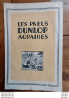 LES PNEUS DUNLOP AGRAIRES 14 PAGES ILLUSTREES - Tractores