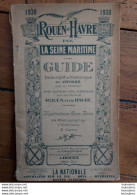 GUIDE  DESCRIPTIF DU VOYAGE ROUEN LE HAVRE EDITE PAR LA CIE ROUENNAISE DE NAVIGATION 50 PAGES - Tourism