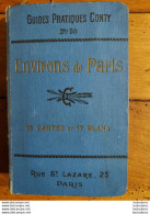 GUIDES PRATIQUES CONTY ENVIRONS DE PARIS NEUVIEME EDITION COMPLET ET PARFAIT ETAT - Turismo