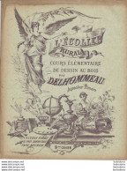 CAHIER L'ECOLIER RURAL PAR DELHOMMEAU 9em CAHIER COURS ELEMENTAIRE DE DESSIN AU BOIS PARFAIT ETAT - Zonder Classificatie