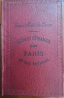 GRAND HOTEL DU LOUVRE GUIDE DE L'ETRANGER DANS PARIS ET SES ENVIRONS 1877 TRES BON ETAT - 1801-1900