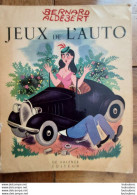 BERNARD ALDEBERT DESSINATEUR JEUX DE L'AUTO 1955 N°5718/6000 LIVRE DE 61 DESSINS SIGNES - Autres & Non Classés