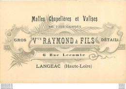 LANGEAC MAISON VVE RAYMOND ET FILS MALLES CHAPELIERES ET VALISES 6 RUE LECOMTE CARTE 12 X 8 CM - Langeac