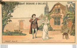 CHOCOLAT DEBAUVE ET GALLAIS  HUGON ET  FILS PARIS  FAUST ACTE III - Sonstige & Ohne Zuordnung