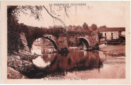 24. PERIGUEUX. Le Pont Cassé. 10 - Périgueux