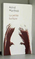 La Petite Barbare - Andere & Zonder Classificatie