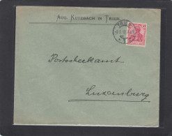 BRIEF AUS TRIER NACH LUXEMBURG,1912. - Cartas & Documentos