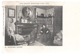 CPA CARTE POSTALE NOS GRANDS ECRIVAINS CHEZ EUX  ALPHONSE DAUDET 1902 - Escritores