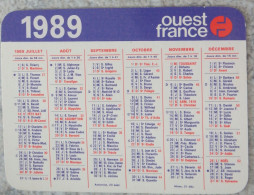 Petit Calendrier De Poche 1989 Journal Ouest France - Tamaño Pequeño : 1981-90