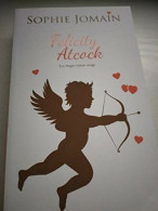 Felicity Atcock Les Anges Voient Rouge - Andere & Zonder Classificatie