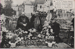 RELIGION-Le Cardinal Amette, Archevêque De Paris Et Mgr Lemonnier Evêque De Bayeux & Lisieux à La Tombe De Ste Thérèse - - Sonstige & Ohne Zuordnung