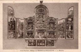 BAUME LES MESSIEURS ( 39 ) - Abbaye - Le Retable - Baume-les-Messieurs