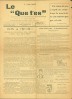 Journal Le Que T'es N°1 1919 Organe De Mise En Boite Du Grand Q Avant Canard Enchaîné - Altri & Non Classificati