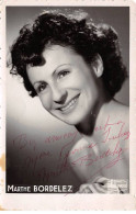 Spectacle - N°91066 - Actrice - Marthe Bordelez - Carte Avec Autographe - Artistes