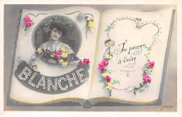 Prénom - N°90972 - Blanche - Je Pense à Vous - Portrait D'une Femme Dans Un Médaillon - Voornamen