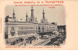 Publicité - N°91261 - Exposition De 1900 - Portes Des Invalides, Céramiques ... - Grands Magasins De La Samaritaine - Pubblicitari