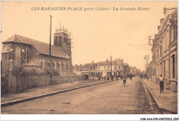 CAR-AAAP10-62-0715 - LES BARAQUES PLAGE Pres CALAIS - La Grande Route - Calais