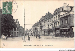 CAR-AAAP7-59-0530 - CAMBRAI - Rue De La Porte Robert - Cambrai