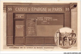 CAR-AABP13-93-1006 - VILLEMONBLE - Caisse D'épargne De Paris - Succursale - Avenue Du Raincy - Villemomble