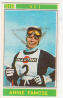 515 SCI - ANNIE FAMOSE - CAMPIONI DELLO SPORT 1967-68 PANINI STICKERS FIGURINE - Sport Invernali