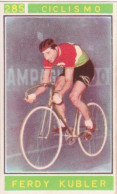285 CICLISMO - FERDY KUBLER - CAMPIONI DELLO SPORT 1967-68 PANINI STICKERS FIGURINE - Radsport