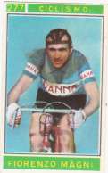277 CICLISMO - FIORENZO MAGNI - CAMPIONI DELLO SPORT 1967-68 PANINI STICKERS FIGURINE - Cycling
