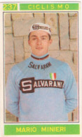 237 CICLISMO - MARIO MINIERI - CAMPIONI DELLO SPORT 1967-68 PANINI STICKERS FIGURINE - Ciclismo