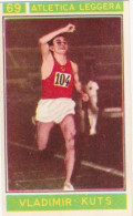 69 ATLETICA LEGGERA - VLADIMIR KUTS - CAMPIONI DELLO SPORT 1967-68 PANINI STICKERS FIGURINE - Athlétisme