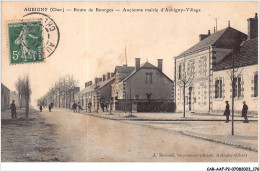 CAR-AAFP2-18-0182 - AUBIGNY - Route De Bourges - Ancienne Mairie D'aubigny-village - Aubigny Sur Nere