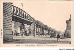 CAR-AAFP7-75-0656 - PARIS XVIII - Le Métropolitain - Boulevard De La Chapelle - Arrondissement: 18