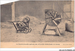 CAR-AAHP3-45-0255 - ORLEANS - Le Chariot-brouette Agricole Des Ateliers D'orléans à La Ferme - Agriculture - Orleans