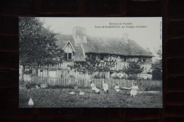 14 - Environs De TROUVILLE : Ferme De ST ARNOULT Par TOUQUES. - Trouville