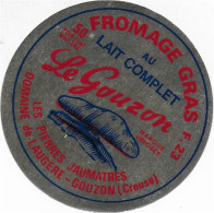 ETIQUETTE  DE  FROMAGE  NEUVE   9 Cm LE GOUZON  LES PIERRES JAUMATRES  OMAINE DE LAUGERE  GOUZON CREUSE - Fromage