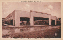 MO 18-(31) SAINT GAUDENS - LA HALLE ( MARCHE AUX BESTIAUX COUVERT ) - 2 SCANS - Saint Gaudens