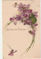 MO 19-(31) SOUVENIR DE TOULOUSE - CARTE FANTAISIE - FLEURS :  VIOLETTES - 2 SCANS - Toulouse