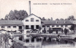 10 - Aube - BAR Sur SEINE - Papeterie De Villeneuve - Bar-sur-Seine