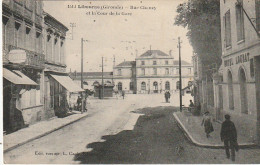 NE 6-(33) LIBOURNE - RUE CHANZY ET LA COUR DE LA GARE - HOTEL LOUBAT - 2 SCANS - Libourne