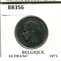 10 FRANCS 1973 FRENCH Text BÉLGICA BELGIUM Moneda #BB356.E.A - 10 Frank