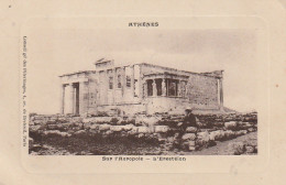 NE 14- ATHENES - SUR L' ACROPOLE - L' ERECHTHEION ( EREETEION )- 2 SCANS  - Griechenland