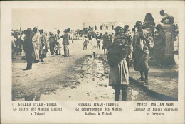 LIBYA / LIBIA - TURKEY / ITALY WAR - LANDING OF ITALIAN MARINERS  AT TRIPOLI - RPPC POSTCARD 1910s (12597) - Libia