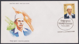 Inde India 2004 FDC Tripur Kumaran, Freedom Fighter, Revolutionary, First Day Cover - Sonstige & Ohne Zuordnung