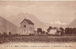 FAVERGES - Chapelle De L'Annonciation - Le Nambellet Et Le Mont-Blanc - Faverges