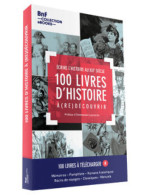 100 Livres D'histoire à (re)découvrir - écrire L'histoire Au XIXe Siècle - Andere & Zonder Classificatie