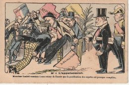 OP 25- " L' APPAISEMENT "- CARTE HUMORISTIQUE - M . LOUBET CONSTATE QUE LA PACIFICATION DES ESPRITS EST PRESQUE COMPLETE - Satirical