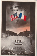 OP 25- " WELCOME TO THE AMERICAN LEGION " - DRAPEAU AMERICAIN ET FRANCAIS - TOMBEAU DU SOLDAT INCONNU  - Monumenti Ai Caduti